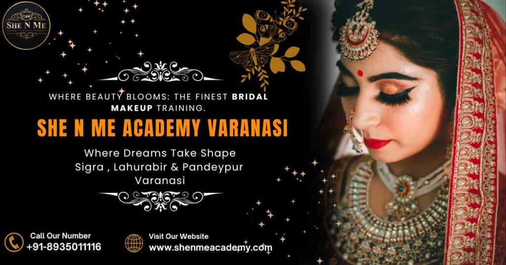 Best Bridal Makeup Course in Varanasi
