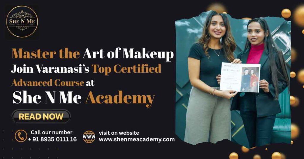 Advanced Makeup Course in Varanasi with Certification