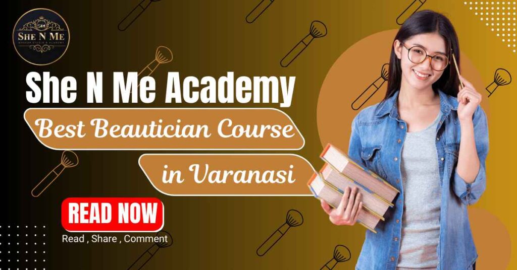 Beauty Certification Courses in Varanasi